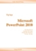 Hướng dẩn sử dụng MS PowerPoint 2010