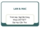 Bài giảng Mạng máy tính: LAN & MAC