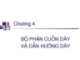 Chương 4 BỘ PHẬN CUỐN DÂY  VÀ DẪN HƯỚNG DÂY