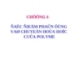 Bài giảng Hoá học và hoá lý polyme: Chương 6