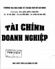 Ebook Tài chính doanh nghiệp: Phần 2 - TS. Bùi Hữu Phước (chủ biên) (ĐH Kinh tế TP.HCM)