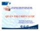 Bài giảng Quản trị chiến lược - GS.TS. Bùi Xuân Phong