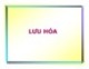 Bài giảng môn Công nghệ cao su: Lưu hóa