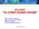 Bài giảng Tài chính doanh nghiệp: Chương 3 - ThS. Nguyễn Văn Minh