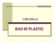 Bài giảng Công nghệ bao bì - Chương 8: Bao bì plastic