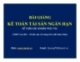 Bài giảng Kế toán tài sản ngắn hạn: Bài 4