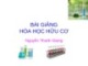Bài giảng Hóa học hữu cơ: Chương mở đầu - Nguyễn Thanh Giang