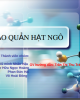 Bài giảng Công nghệ bảo quản - Bài: Bảo quản hạt ngô