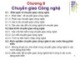 Bài giảng Quản trị công nghệ - Chương 6: Chuyển giao công nghệ (Trường ĐH Thương Mại)
