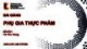 Bài giảng Phụ gia thực phẩm: Chương 1 - Vũ Thu Trang