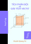 Bài giảng Tích phân bội và Giải tích vectơ - Huỳnh Quang Vũ