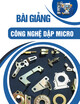 Bài giảng Công nghệ dập Micro